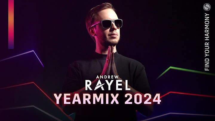 Andrew Rayel – „Find Your Harmony“ 2024 metų rinkinys