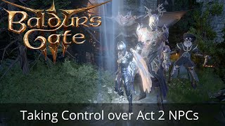 Controlling Spore-immune NPCs in Act 2 - BG3