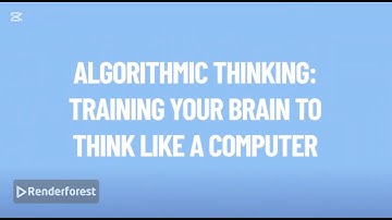Algorithmic Thinking: Training Your Brain to think like a computer