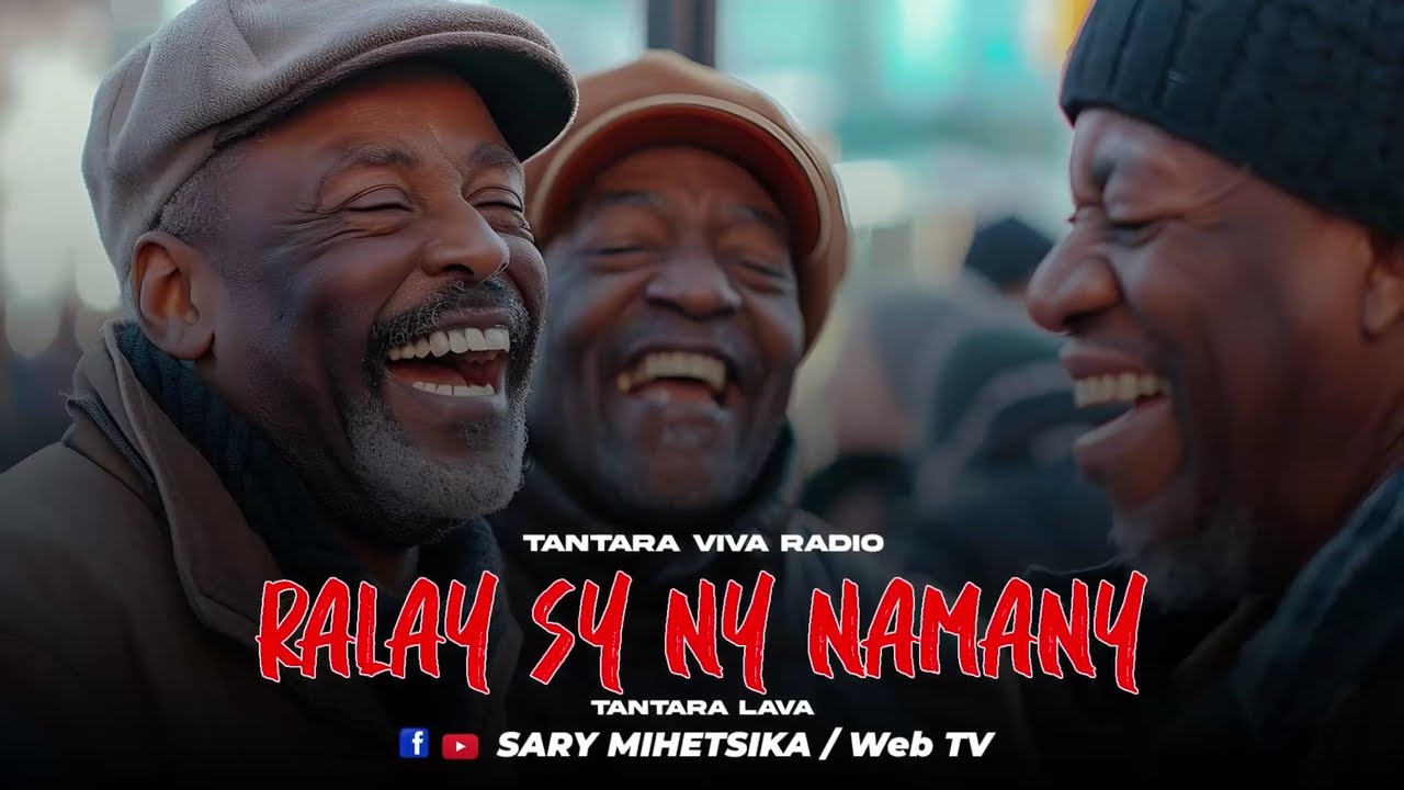 Tantara Malagasy - RALAY SY NY NAMANY (Tantara VIVA Radio) Tantara Lava