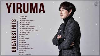 The Best Romantic of Yiruma - Yiruma Greatest Hits Album 2021 - Best Love Songs of Yiruma