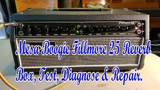 Mesa Boogie Fillmore 25 Reverb Box Inspection & Repair by Keith Noneya 2,641 views 3 years ago 56 minutes