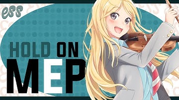 [ESS] ❝Hold On❞ MEP