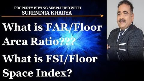 what is FAR & FSI ? Floor Area Ratio? Floor Space index? Watch the video to know more about it!