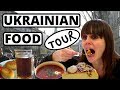 UKRAINIAN Food Tour - DELICIOUS UKRAINE Food You MUST Try!!!