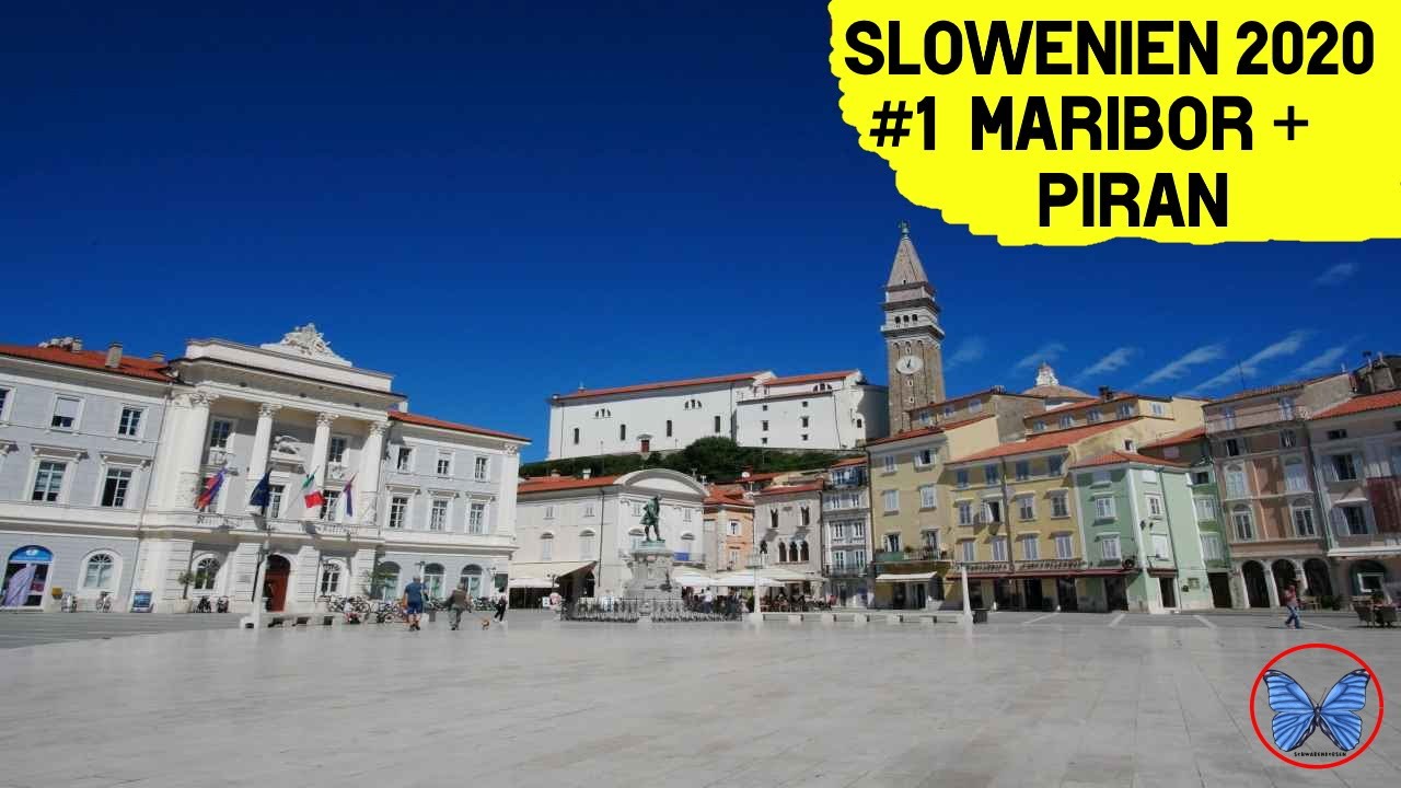Slowenien: Teil 1 - Maribor, Piran