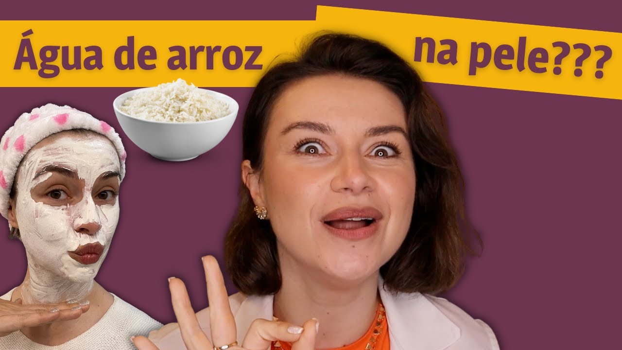 Água de arroz para clarear a pele??? | Dica de Esteticista
