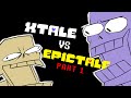Xtale vs epictale part 1  undertale au comic dub