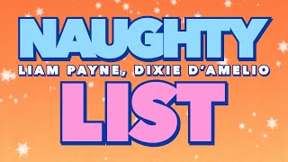 Liam Payne, Dixie D'Amelio - Naughty List (Lyrics)