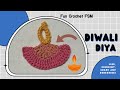 Diwali diya crochet