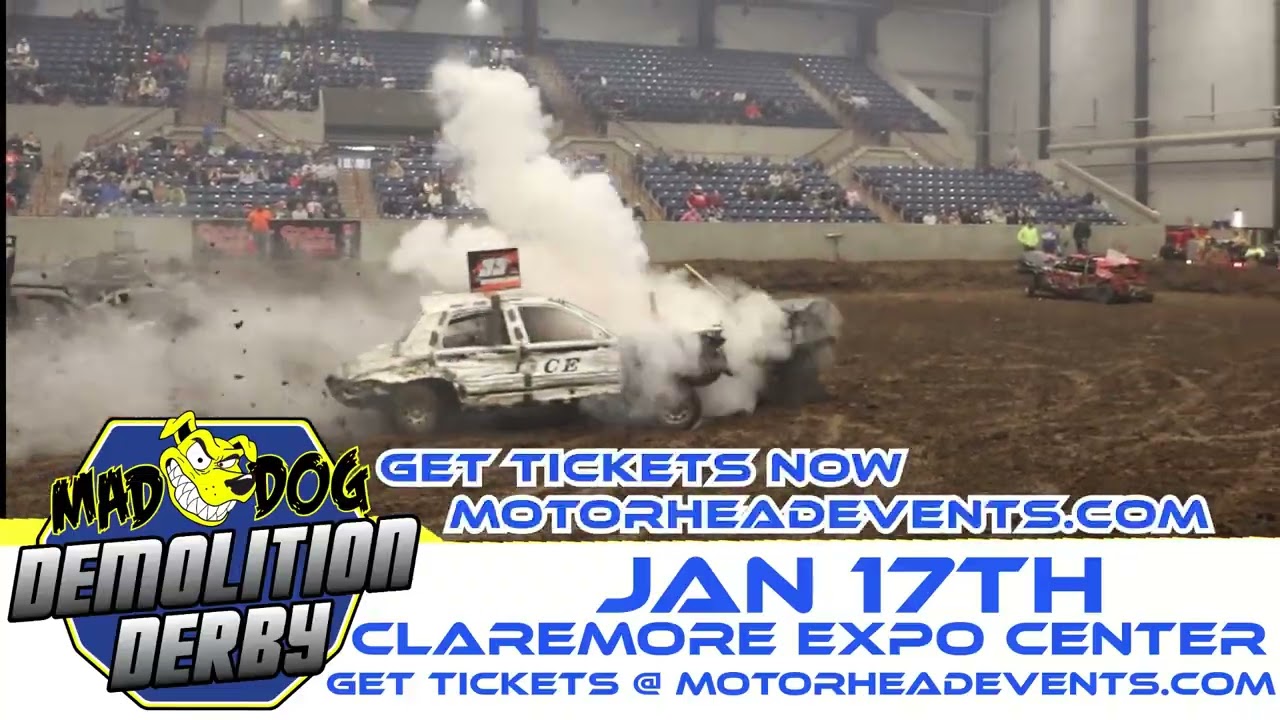 Mad Dog Demo Derby | Claremore, OK | Jan. 17, 2026