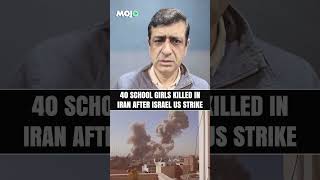 BREAKING | 40 School Girls Killed  In Iran After Israel US Airstrike Hits School  #viral #viralvideo