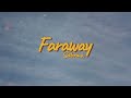 Sabrina Faraway Lyrics Video 