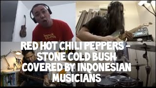 Download lagu RED HOT CHILI PEPPERS - STONE COLD BUSH COVERED BY ENNO NTRL, BONDAN PRAKOSO, STEVIE ITEM
