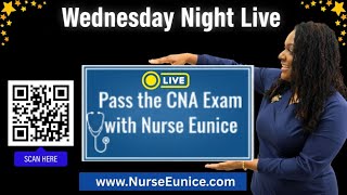 Apruebe el examen de CNA con la enfermera Eunice – Parte 1 (Wednesday Night Live)