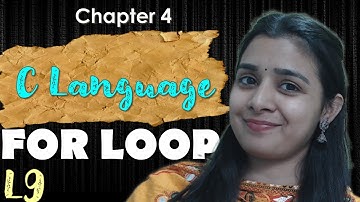 Lec - 9 | C - Language - FOR LOOP |  Lovejeet Arora