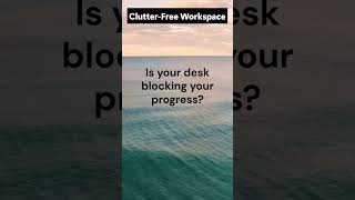 Clutter-Free Workshop #ytshorts