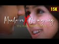 Munbe vaa x on my way  darlooflip  song  mcpresents