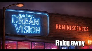 Dream Vision - Flying away (feat Steve Overland, David Palau, Ken Sandin, Henrik Larsson, Nilver...)