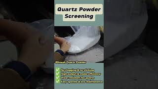 Quartz Powder Screening