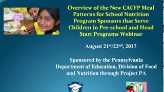 Overview of the New CACFP Meal Patterns for SNPS that Serve Pre-school and Head Start Programs