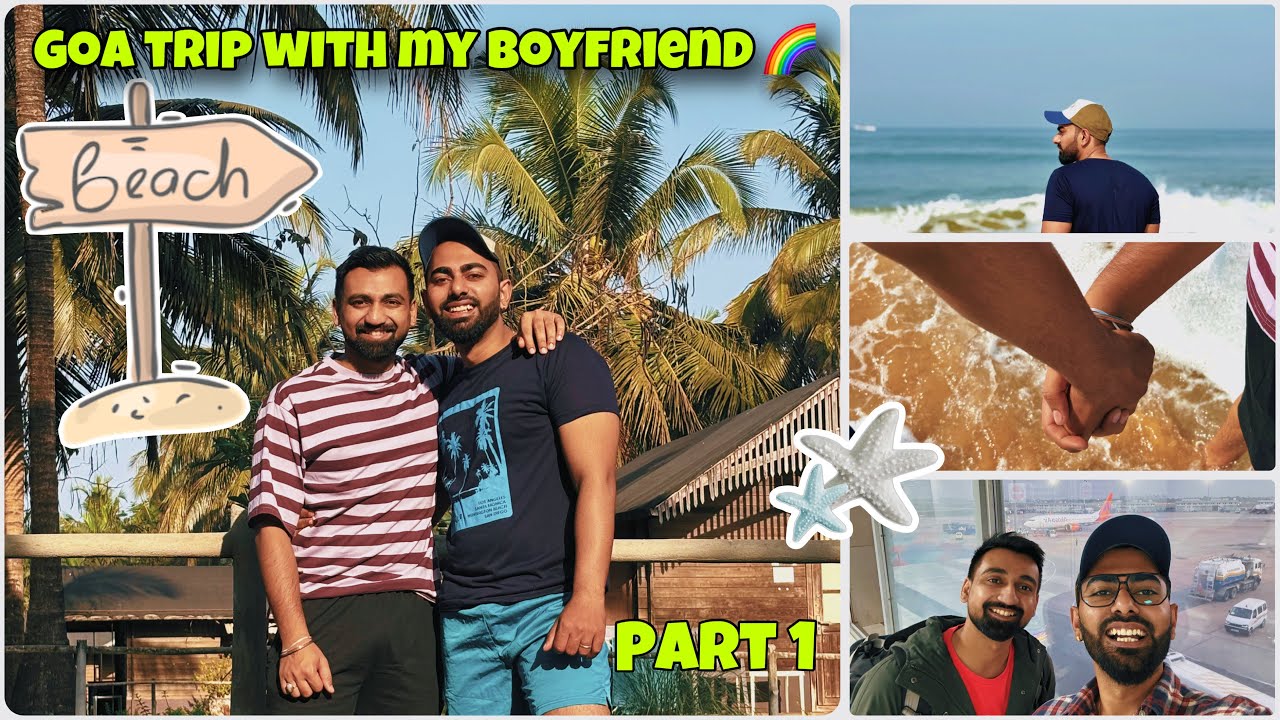 Goa Trip with My Boyfriend 🏖️🌈 | Gay Couple Travel Vlog | Part 1 