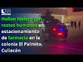 Hallan hielera con restos humanos en estacionamiento de farmacia en la colonia El Palmito, Culiacán