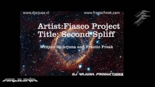 Fiasco Project  -  Second Spliff