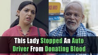 This Lady Stopped An Auto Driver From Donating Blood  | Nijo Jonson | Motivational Video