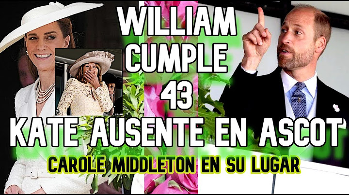 ✅Cumpleaños de William, Kate Middleton ausente en Ascot pero asiste su madre😮