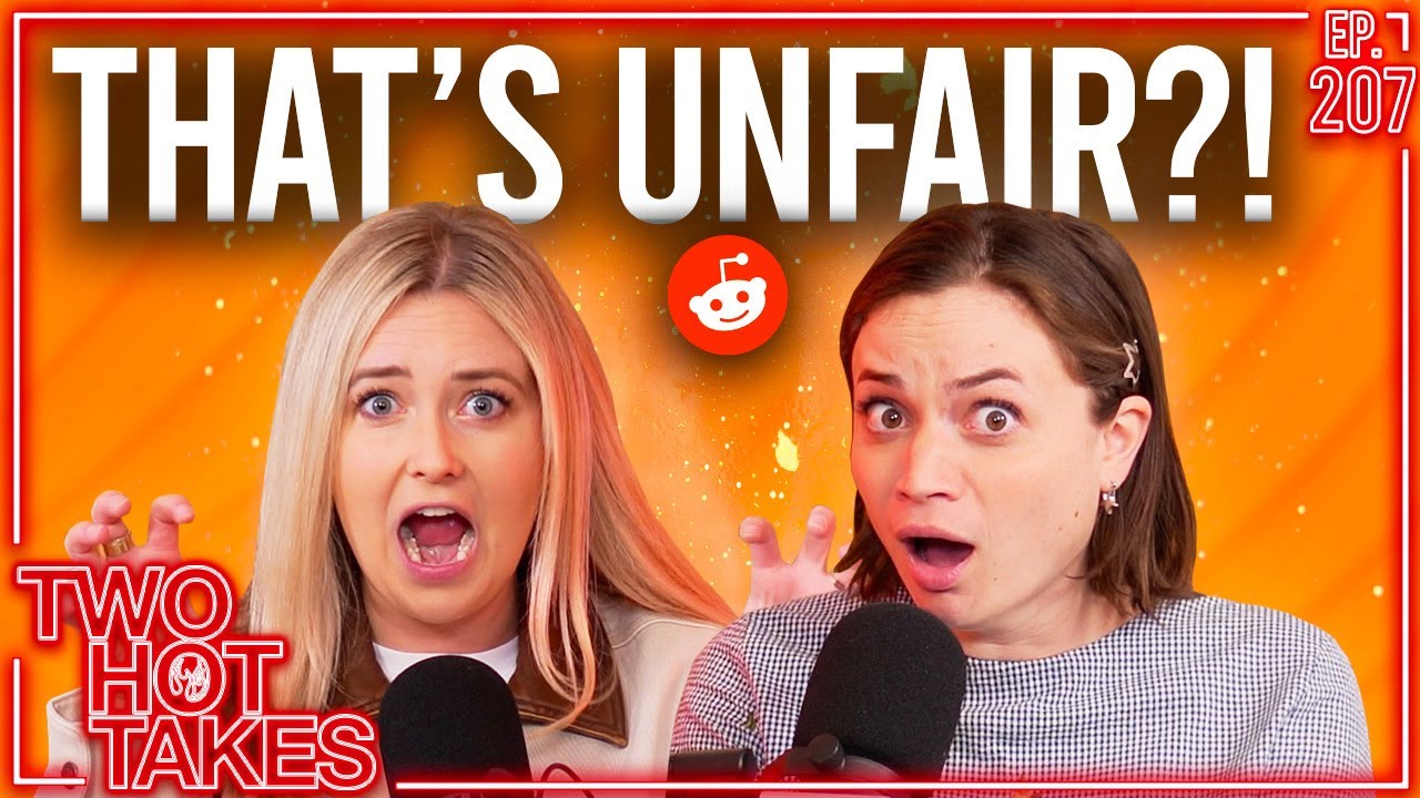 That's Unfair!? Ft. Angela Giarratana || Two Hot Takes Podcast || Reddit Stories