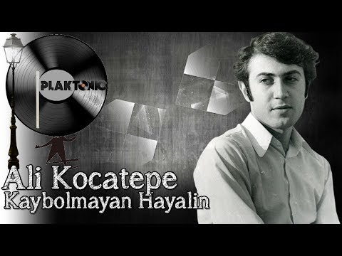 Ali Kocatepe - Kaybolmayan Hayalin (Kaliteli Kayıt)