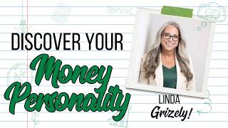 Discover Your Money Personality: Approachable, Practical, and Human Financial Wellness