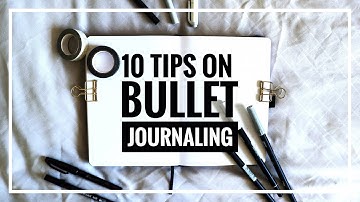 10 Tips On Bullet Journaling! 📖 - BUJO for beginners