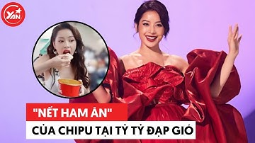 ChiPu "ăn bất chấp" mặc dù bị cấm tại chương trình "Tỷ tỷ đạp gió rẽ sóng"
