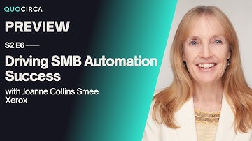 Preview: In the Spotlight with Xerox - Driving SMB Automation Success