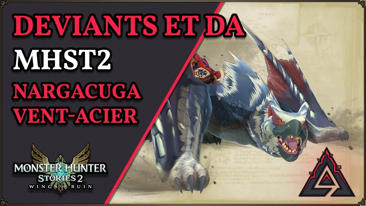 Monster Hunter Stories 2 - Deviants et DA #1 : Le Nargacuga Vent-acier !