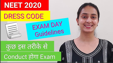 DRESS CODE for NEET 2020 | Latest Exam Day Guidelines