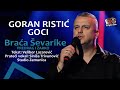 Goran goci ristic  braa evarike predrag i arko offical audio 2024