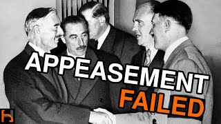 Appeasement: The Failed Policy That Led to World War II