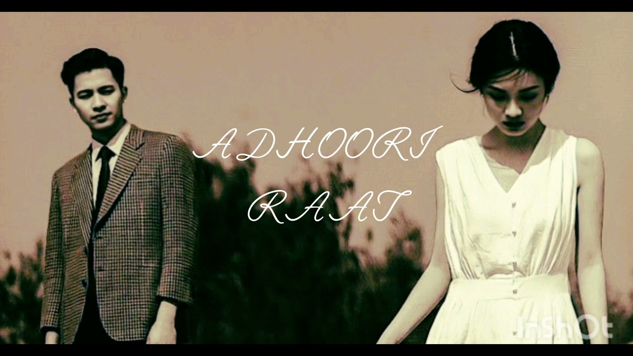 Adhoori Raat  Hindi Song new Hindi 🎵  Song