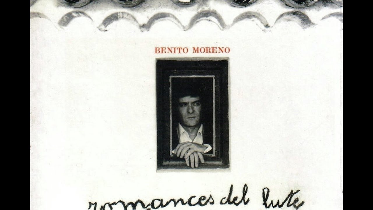 BENITO MORENO - ROMANCES DEL LUTE Y OTRAS CANCIONES (ÁLBUM COMPLETO ...