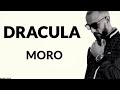 Moro - Dracula (Lyrics - Paroles)