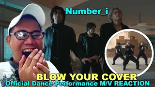 Number_i - Blow Your Cover (Official Dance Performance M/V) REACTION