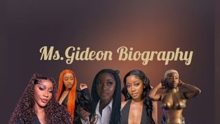 Ms.Gideon | Biography | 2024