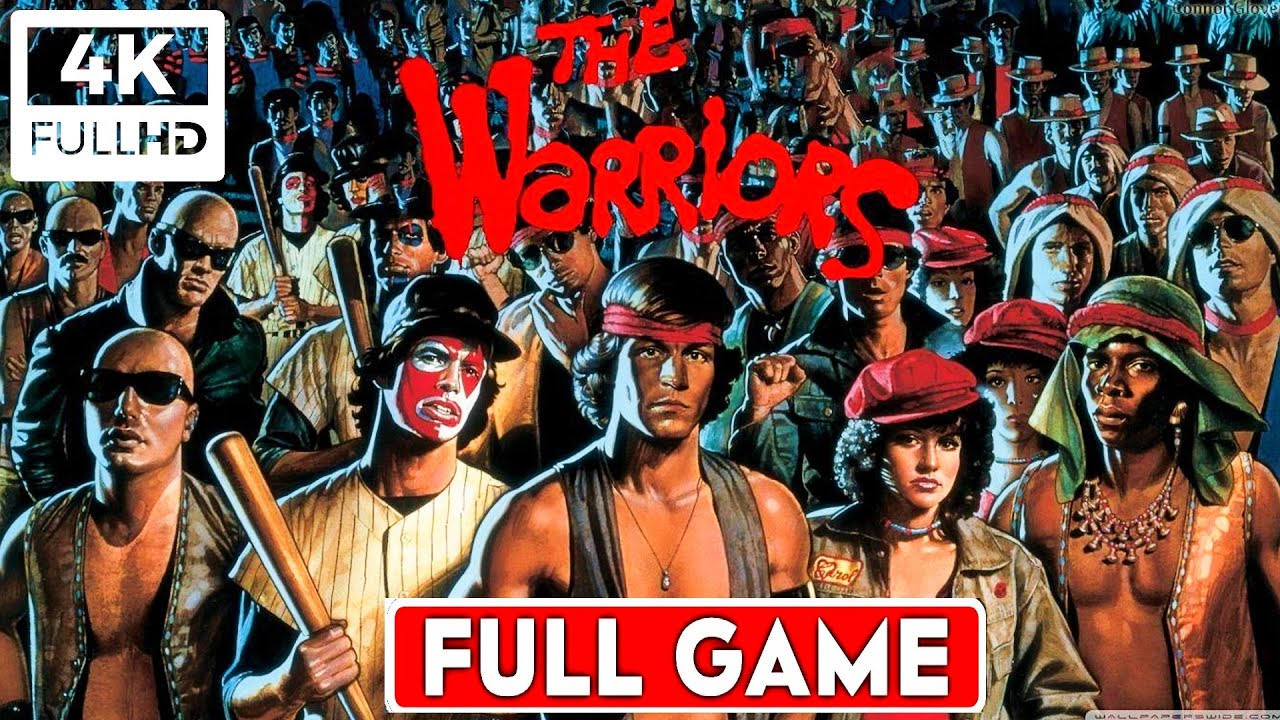 THE WARRIORS FULL GAME 4K YouTube 