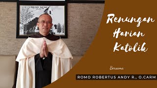 Download Lagu Renungan Katolik 7 Februari 2023 oleh Romo Robertus Andy Priambada O.Carm | Paroki Santo Yusup MP3