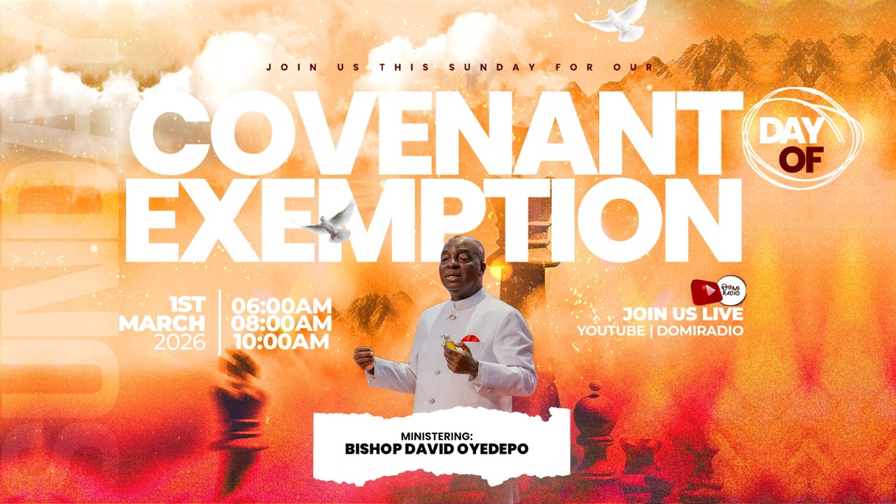 COVENANT DAY OF EXEMPTION SERVICE | 1, MARCH 2026 | FAITH TABERNACLE OTA