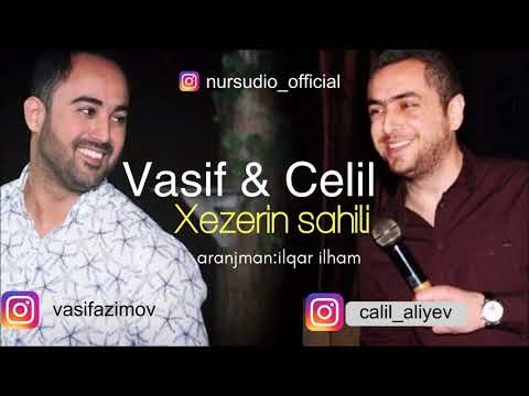 Vasif Azimov & Celil Aliyev - Xezerin Sahili | Azeri Music [OFFICIAL]