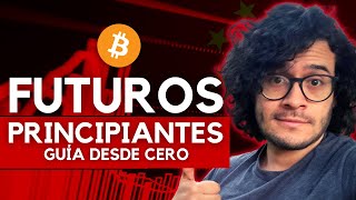 TUTORIAL de FUTUROS para PRINCIPIANTES | GUIA TOTALMENTE desde CERO en ESPAÑOL 2022